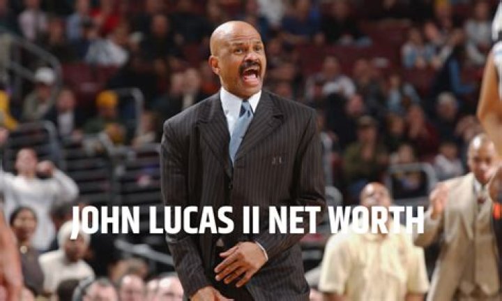 John Lucas II Net Worth