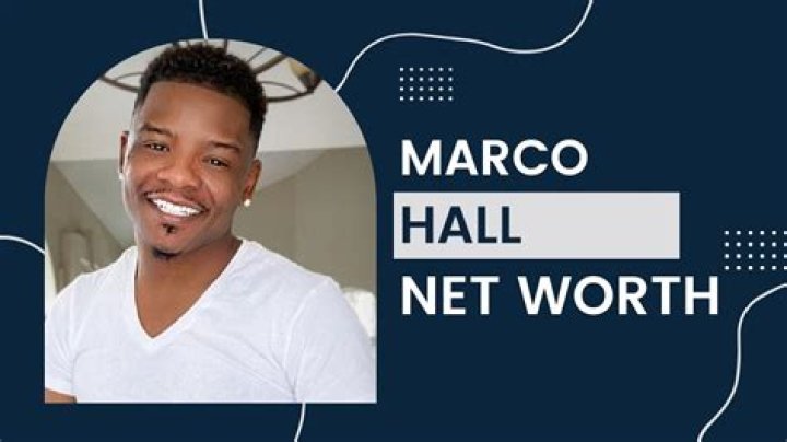 Marco Hall Net Worth | Celebrity Net Worth