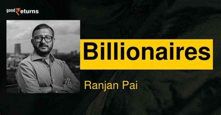 Ranjan Pai Net Worth | Celebrity Net Worth