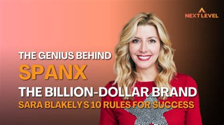 How Sara Blakely Turned $5000 Into A Billion Dollar Spanx Fortune
