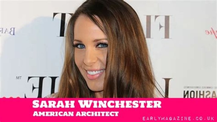 Sarah Winchester Net Worth | Celebrity Net Worth