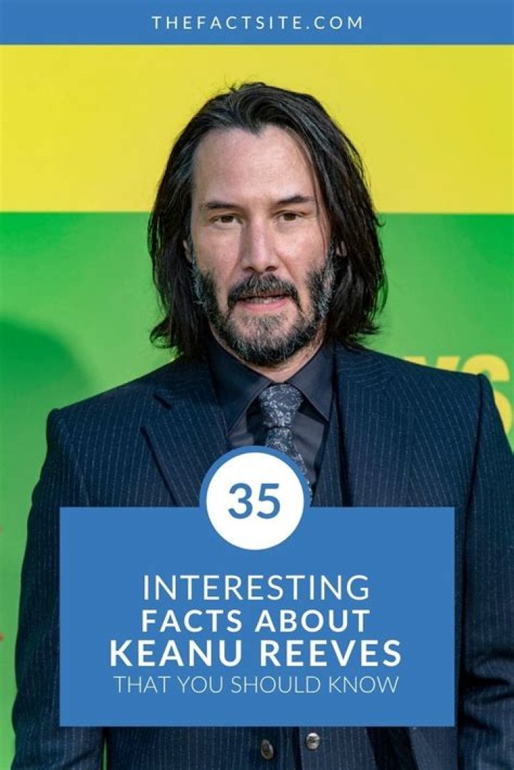 Seven Fascinating Facts About Keanu Reeves